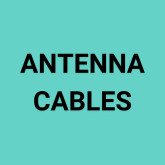 ANTENNA CABLES